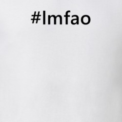 Hashtag Lmfao Popular Trending Essential IG Caption T Shirt 6154536