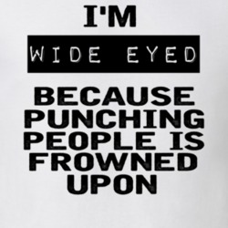 Im Wide eyed Funny Expression T Shirt 8744248