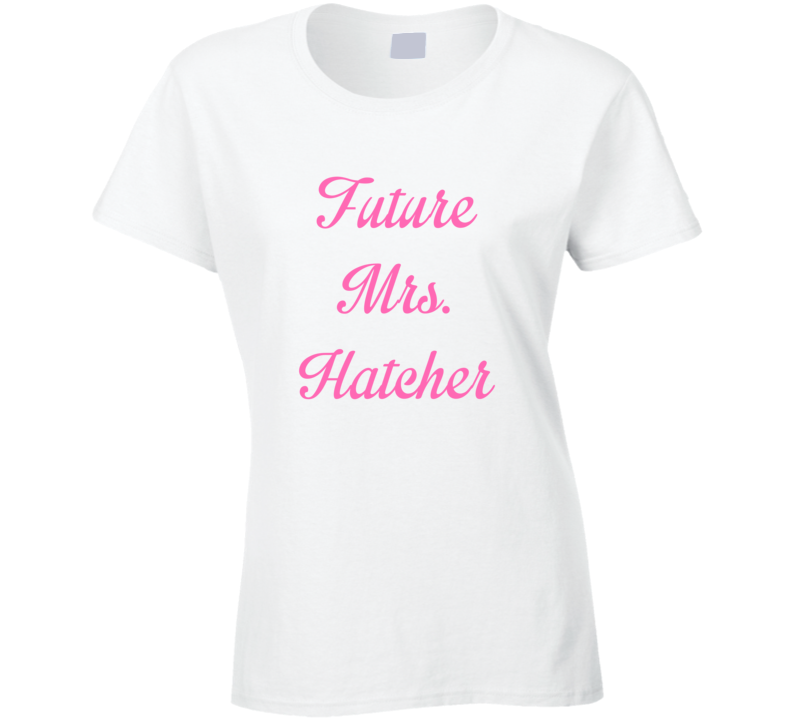 Future Mrs Jason Hatcher Cute Fan Gift Celebrity Crush T Shirt