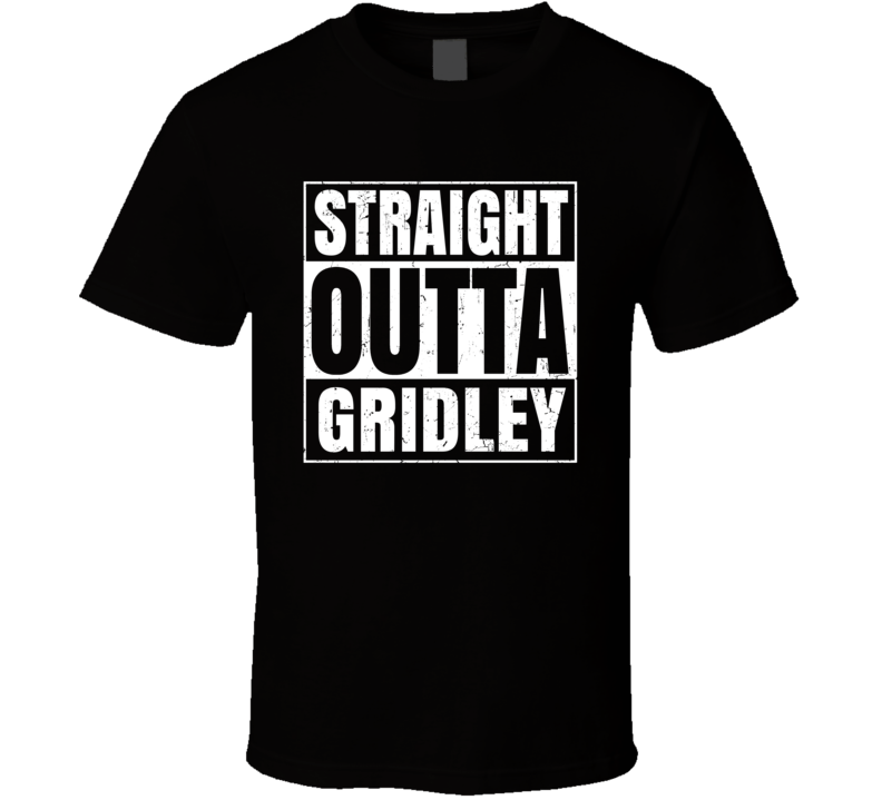 Straight Outta Gridley Kansas City Compton Parody T Shirt Straight Outta Gridley Kansas City Compton Parody T Shirt