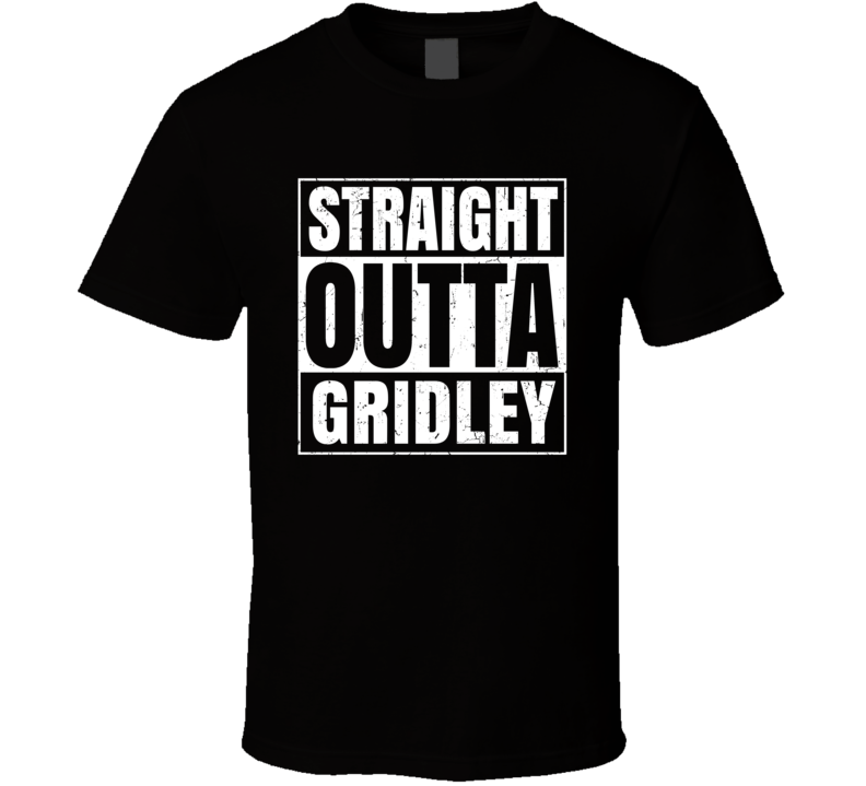 Straight Outta Gridley Kansas City Compton Parody T Shirt