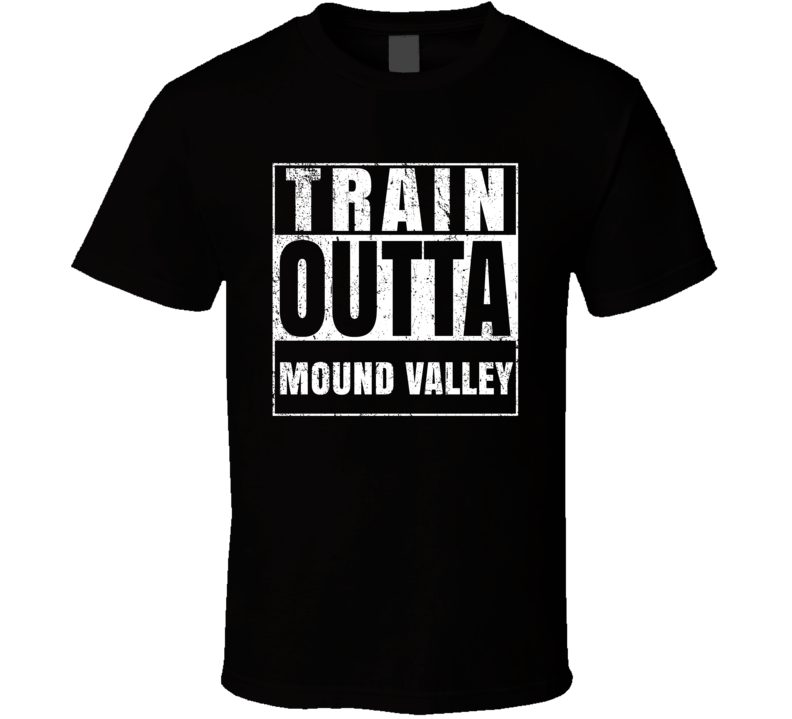 Train Outta Mound Valley Kansas City Straight Outta Parody Crossfit Boxing MMA T Shirt