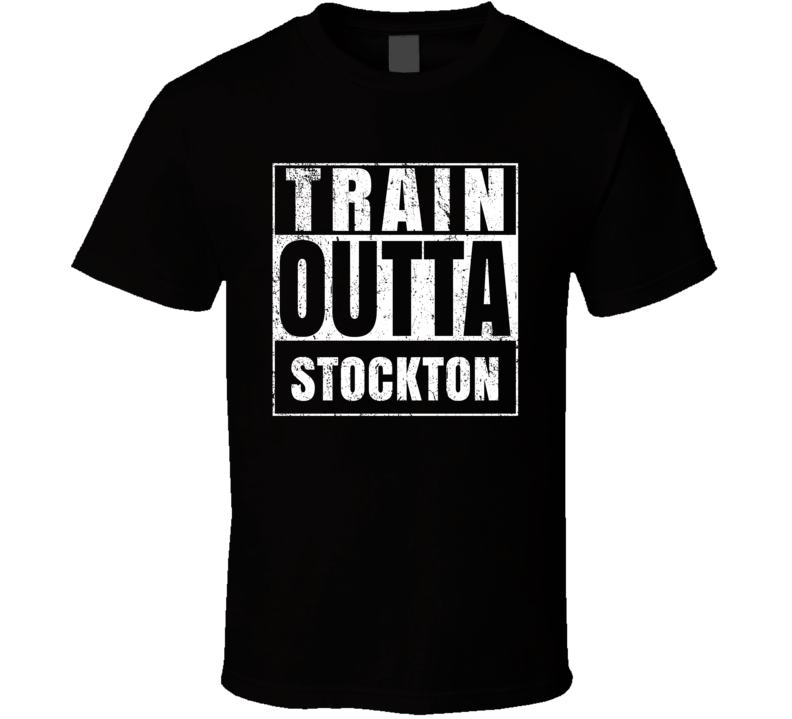 Train Outta Stockton Kansas City Straight Outta Parody Crossfit Boxing MMA T Shirt