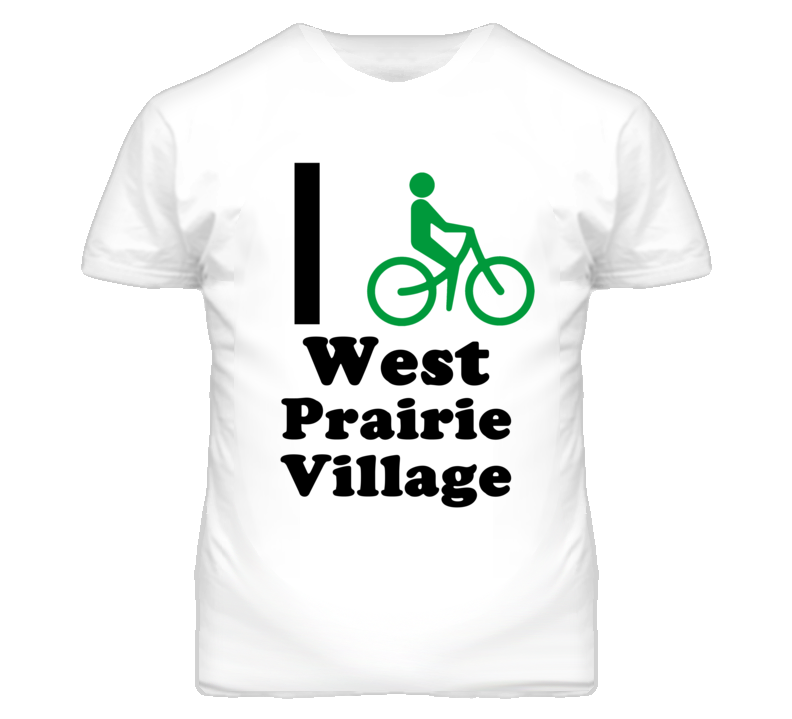 West Prairie Village Kansas I Bike Green T Shirt West Prairie Village Kansas I Bike Green T Shirt