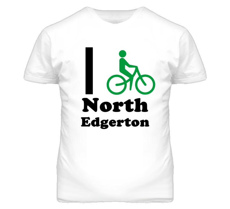 North Edgerton Kansas I Bike Green T Shirt North Edgerton Kansas I Bike Green T Shirt