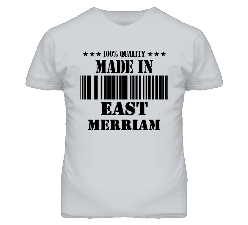 East Merriam Kansas Made In Born Sport Grey T Shirt East Merriam Kansas Made In Born Sport Grey T Shirt
