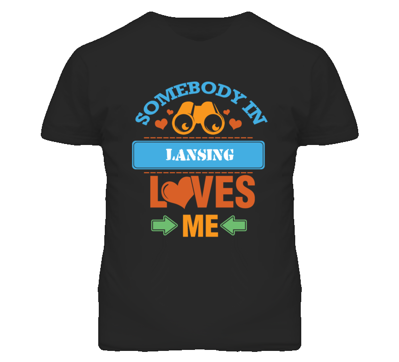 Lansing Kansas Somebody Loves Me Heart Grandma T Shirt Lansing Kansas Somebody Loves Me Heart Grandma T Shirt