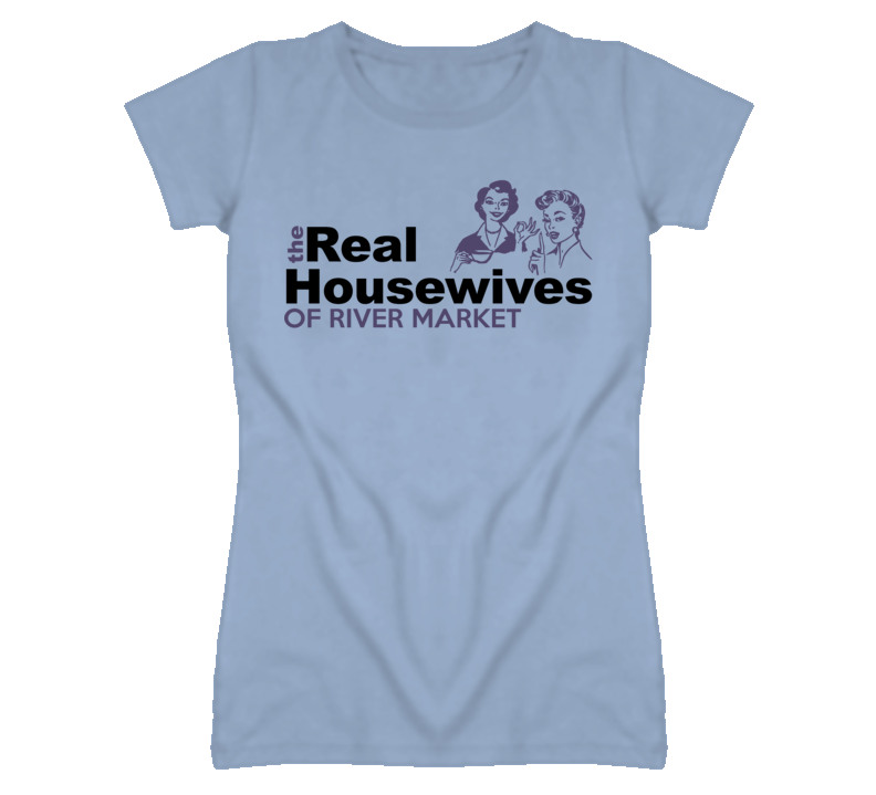 River Market Kansas Real Housewives Funny T Shirt