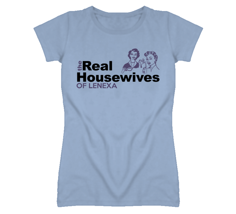 Lenexa Kansas Real Housewives Funny T Shirt