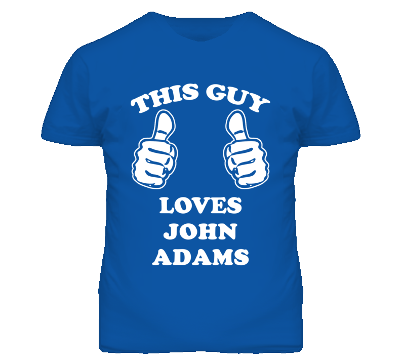 John Adams Kansas Sports This Guy Loves T Shirt