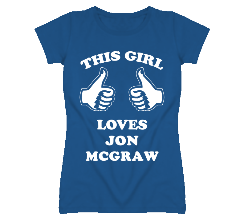 Jon Mcgraw Kansas Sports This Girl Loves T Shirt