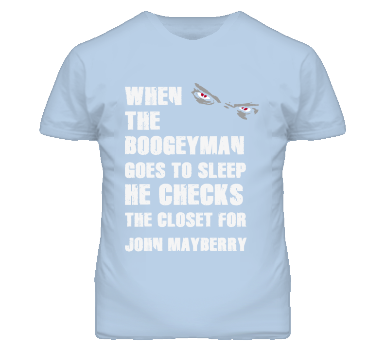 John Mayberry Kansas Sports Boogeyman Funny Fear T Shirt
