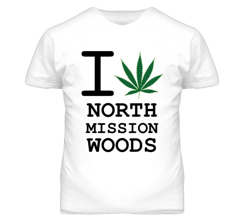 North Mission Woods Kansas I Heart Love Weed Marijuana Green T Shirt