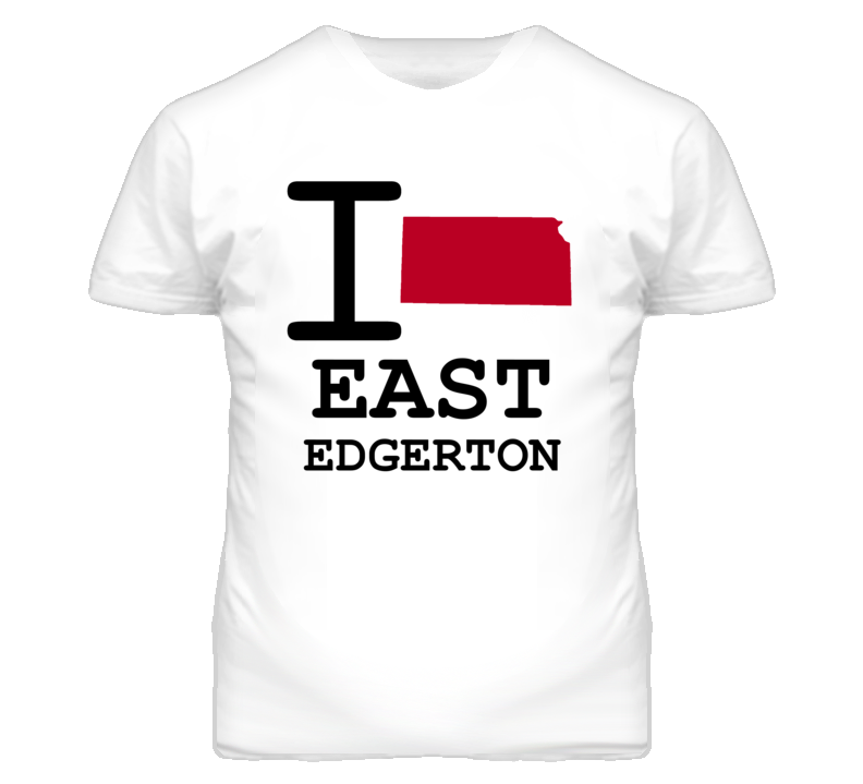 East Edgerton Kansas I Heart Love State T Shirt East Edgerton Kansas I Heart Love State T Shirt