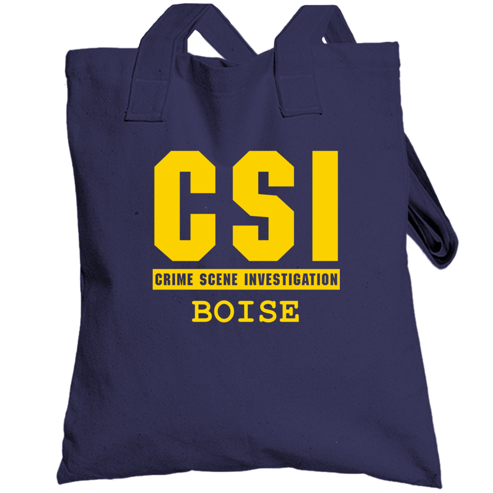 Csi Boise Crime Scene Investigation Tv Show Parody Totebag Csi Boise Crime Scene Investigation Tv Show Parody Totebag