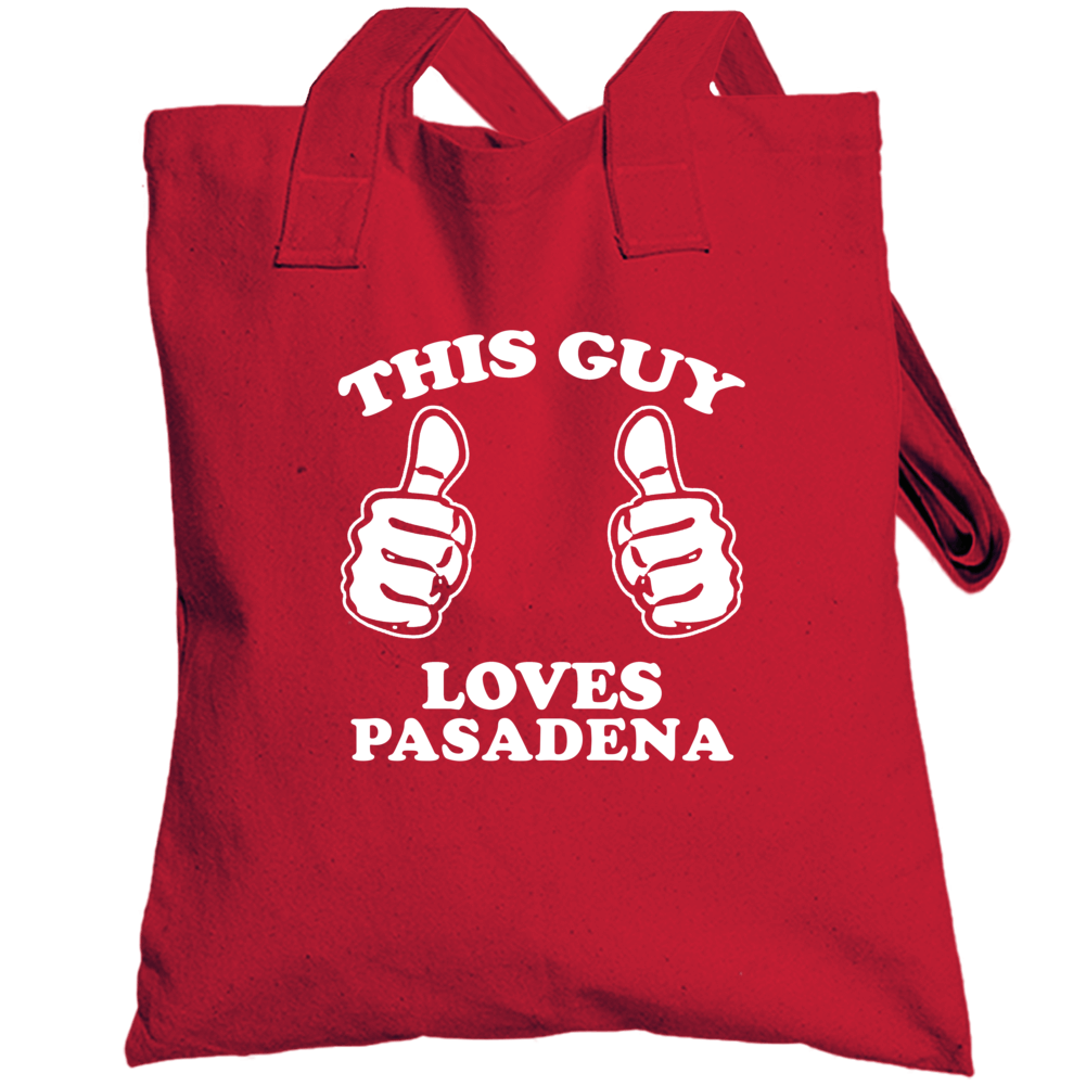 This Guy Loves Pasadena Custom Totebag This Guy Loves Pasadena Custom Totebag