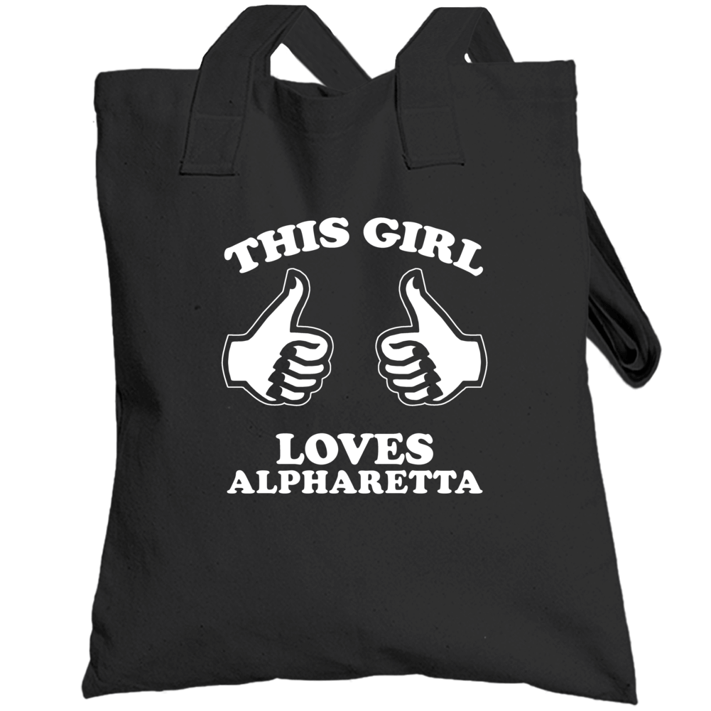 This Girl Loves Alpharetta Custom Totebag This Girl Loves Alpharetta Custom Totebag