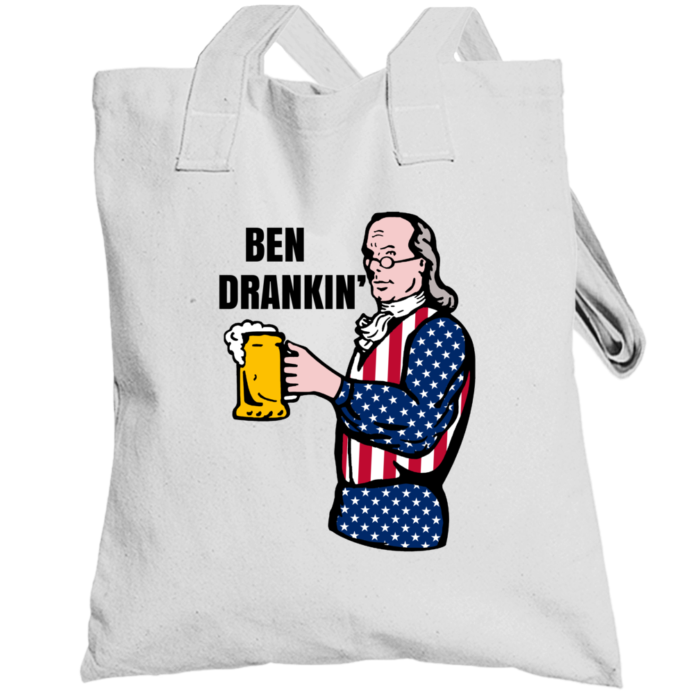 Ben Drankin Funny Ben Franklin Parody Fourth Of July Totebag Ben Drankin Funny Ben Franklin Parody Fourth Of July Totebag