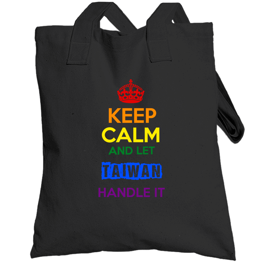 Keep Calm And Let Taiwan Handle It Pride Totebag Keep Calm And Let Taiwan Handle It Pride Totebag