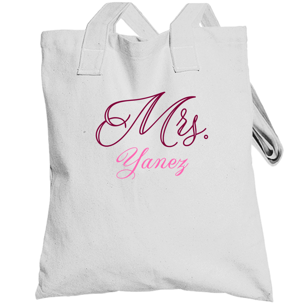 Mrs Yanez Last Name Funny Totebag Mrs Yanez Last Name Funny Totebag