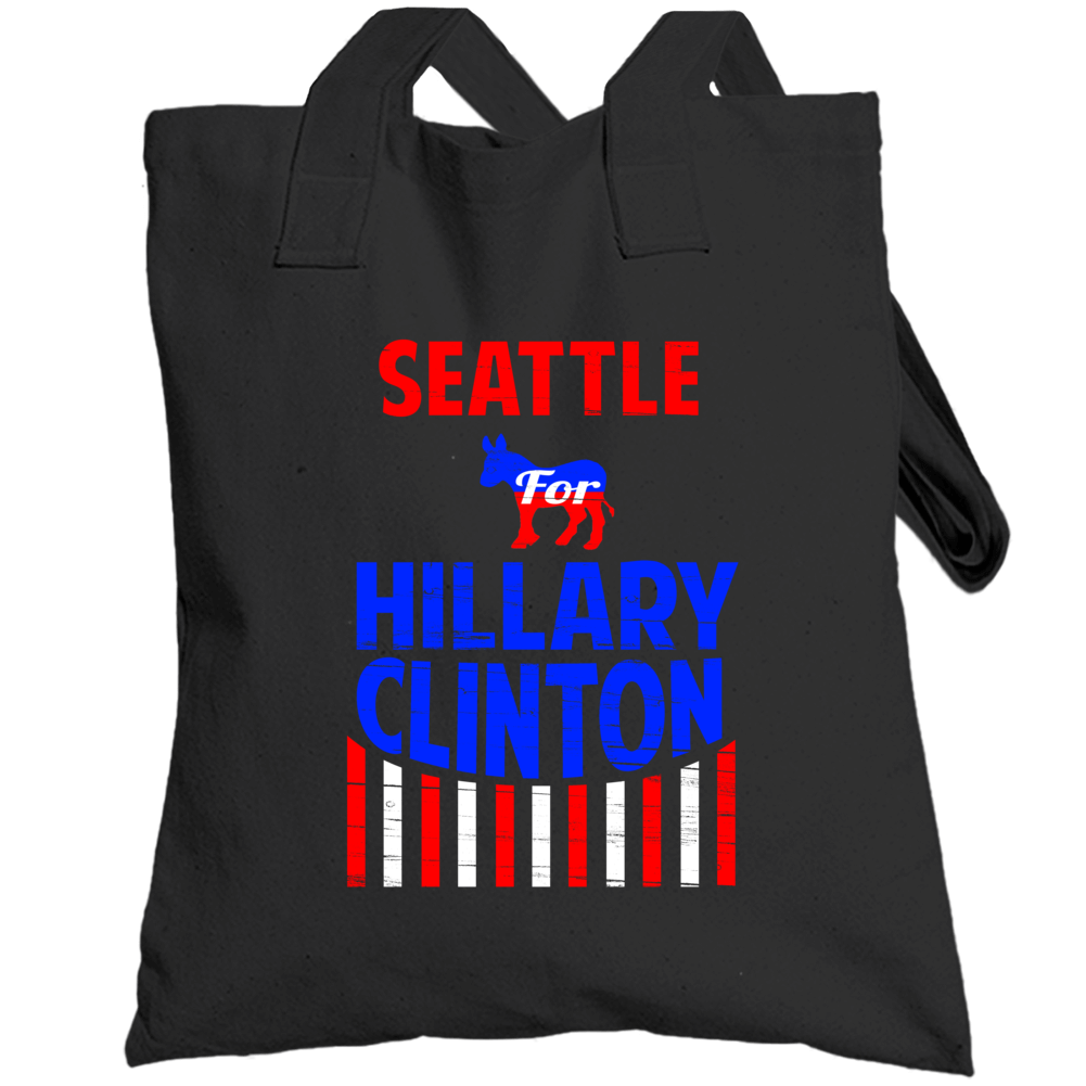 Seattle Washington For Hillary Clinton President Election 2016 Totebag Seattle Washington For Hillary Clinton President Election 2016 Totebag