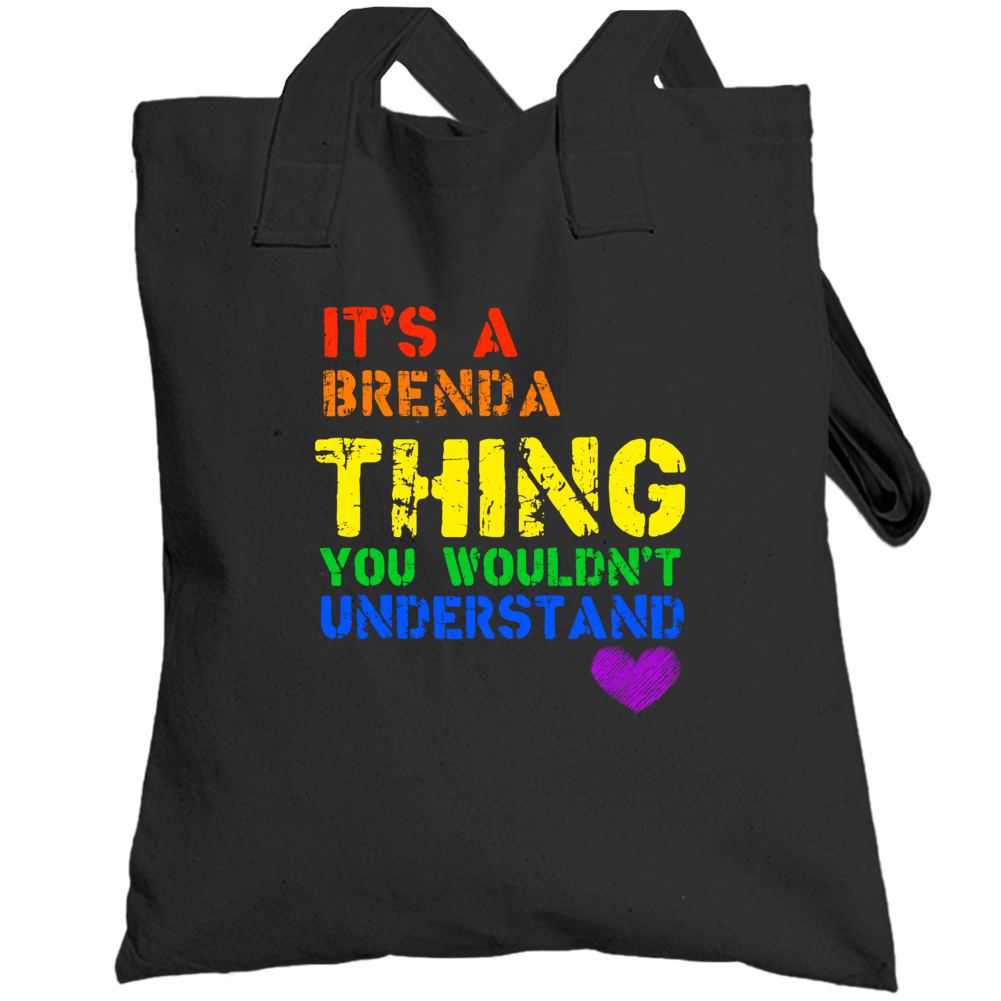 Brenda Its A Thing You Wouldnt Understand Pride Totebag Brenda Its A Thing You Wouldnt Understand Pride Totebag