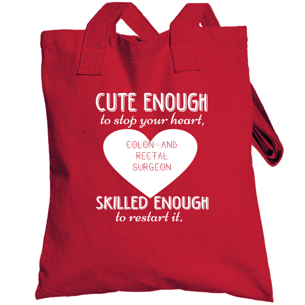 Colon And Rectal Surgeon Cute Skilled Cardiology Heart Nurse Totebag Colon And Rectal Surgeon Cute Skilled Cardiology Heart Nurse Totebag