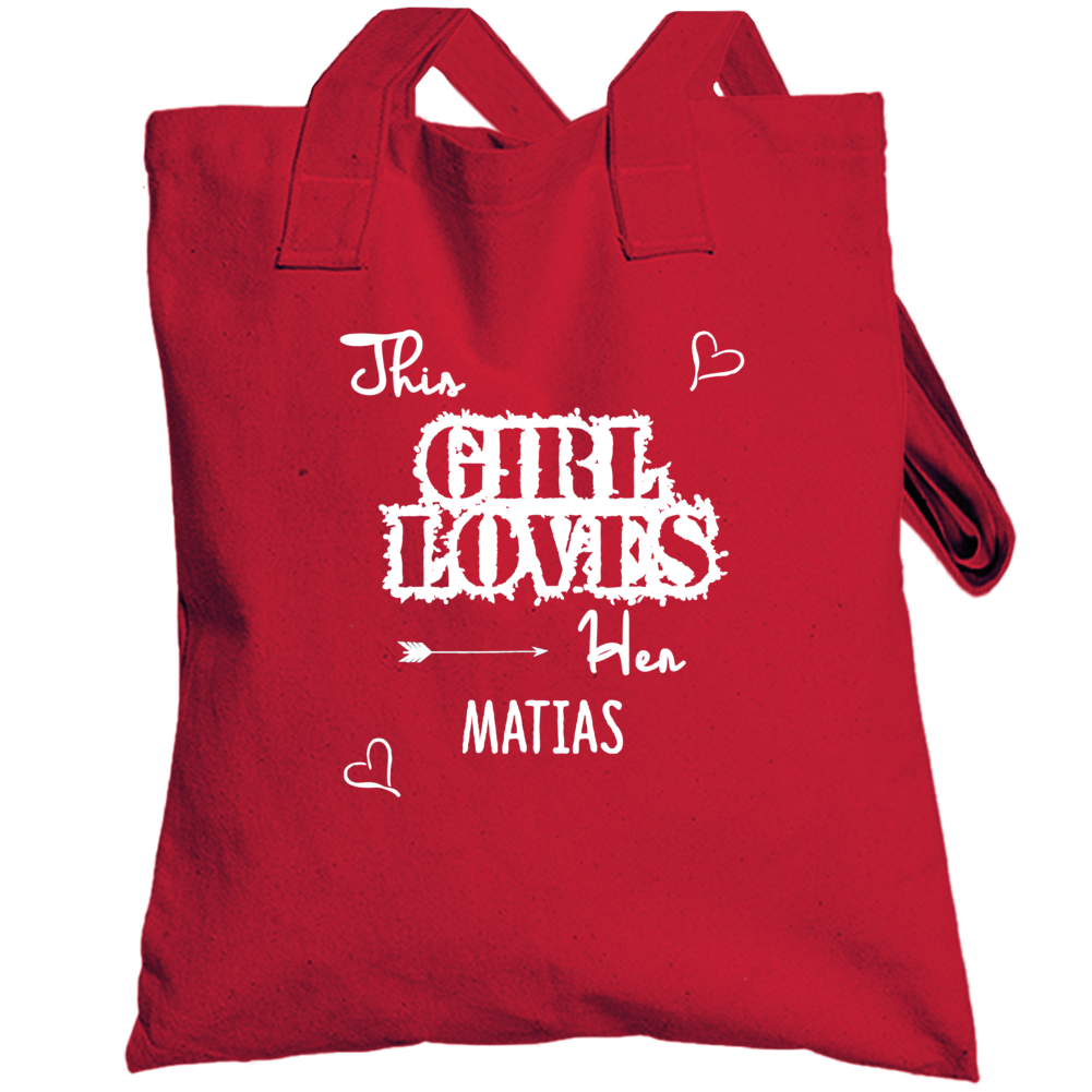 This Girl Loves Her Matias Cute Relationship Totebag This Girl Loves Her Matias Cute Relationship Totebag
