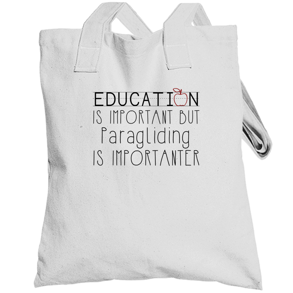 Paragliding Is Important Sports Hobbies Totebag