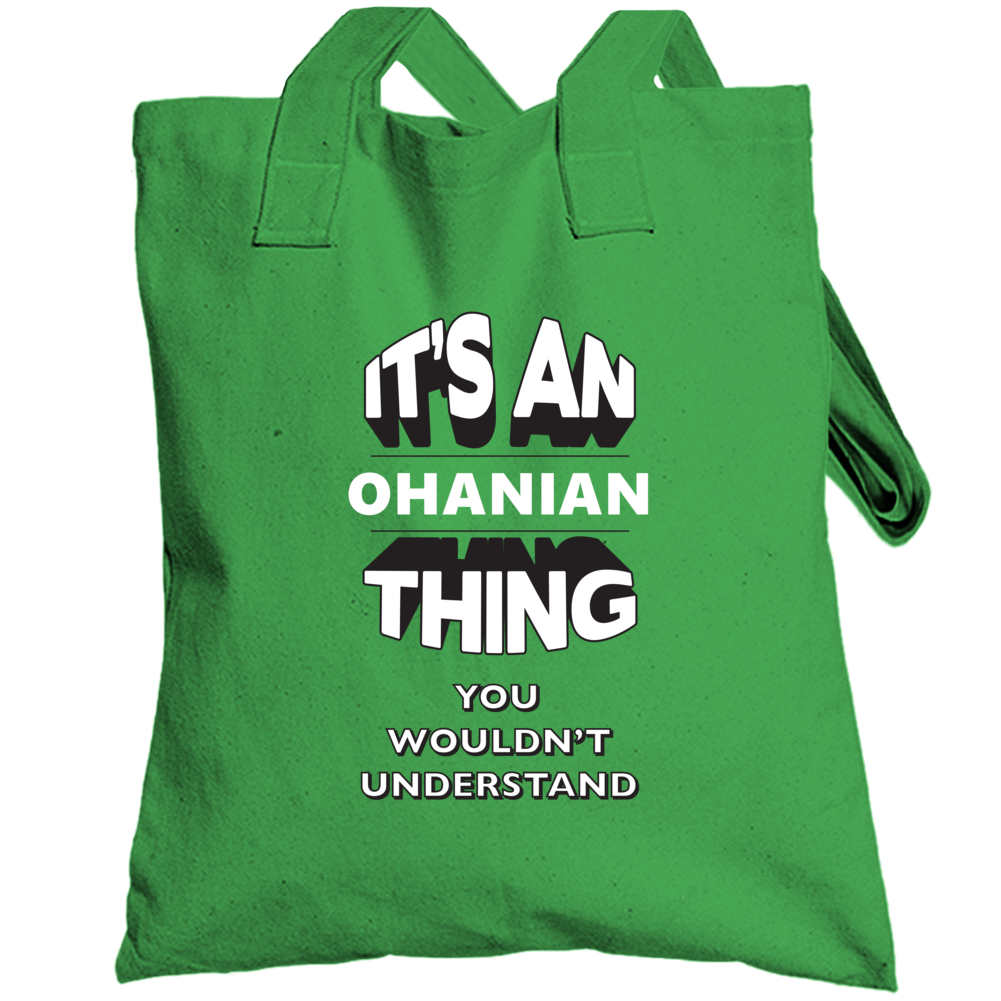 Its An Ohanian Thing Fun Graphic Personalized Name Totebag Its An Ohanian Thing Fun Graphic Personalized Name Totebag