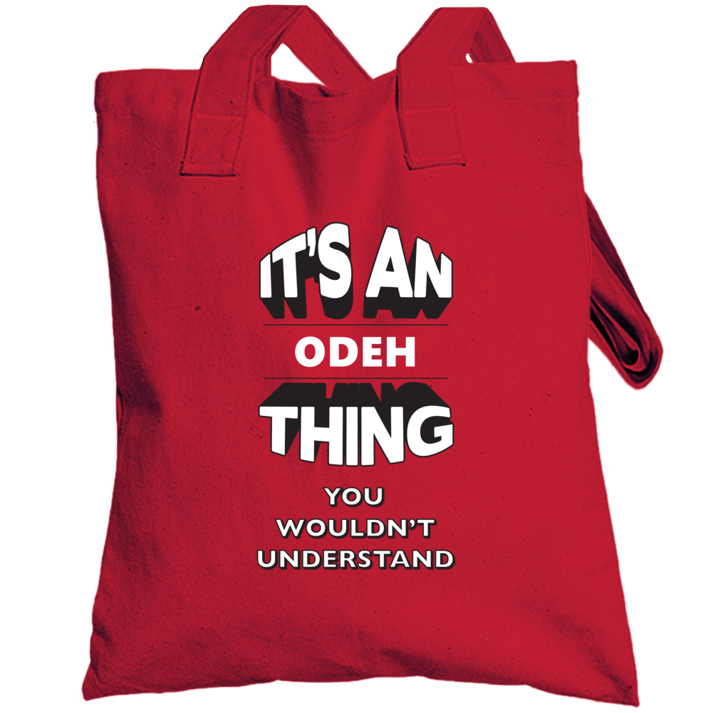 Its An Odeh Thing Fun Graphic Personalized Name Totebag