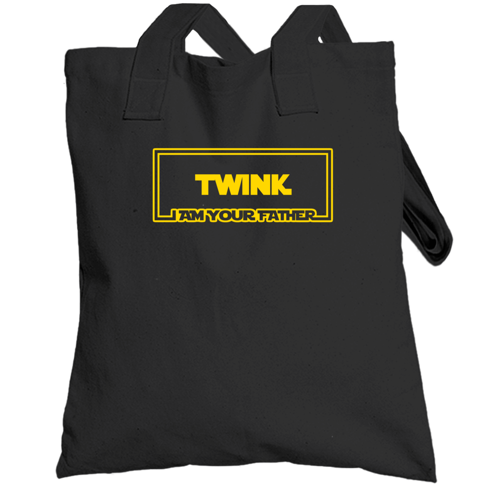 Twink I Am Your Father Funny Parody Totebag Twink I Am Your Father Funny Parody Totebag