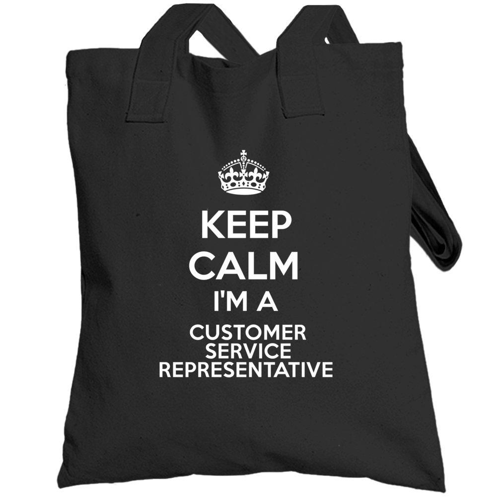 I'm A Customer Service Representative Keep Calm Job Funny Totebag I'm A Customer Service Representative Keep Calm Job Funny Totebag