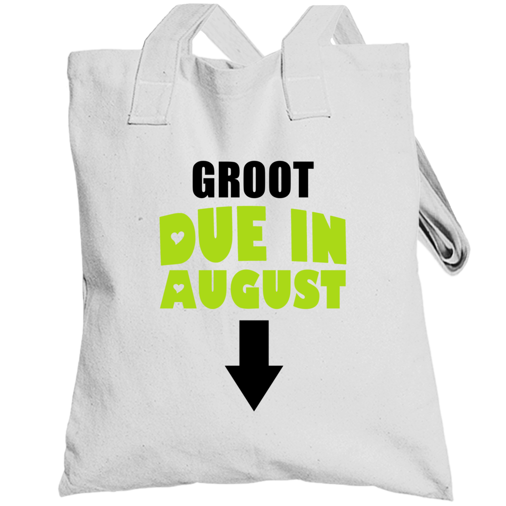 Groot Due In August Last Name Maternity Totebag Groot Due In August Last Name Maternity Totebag