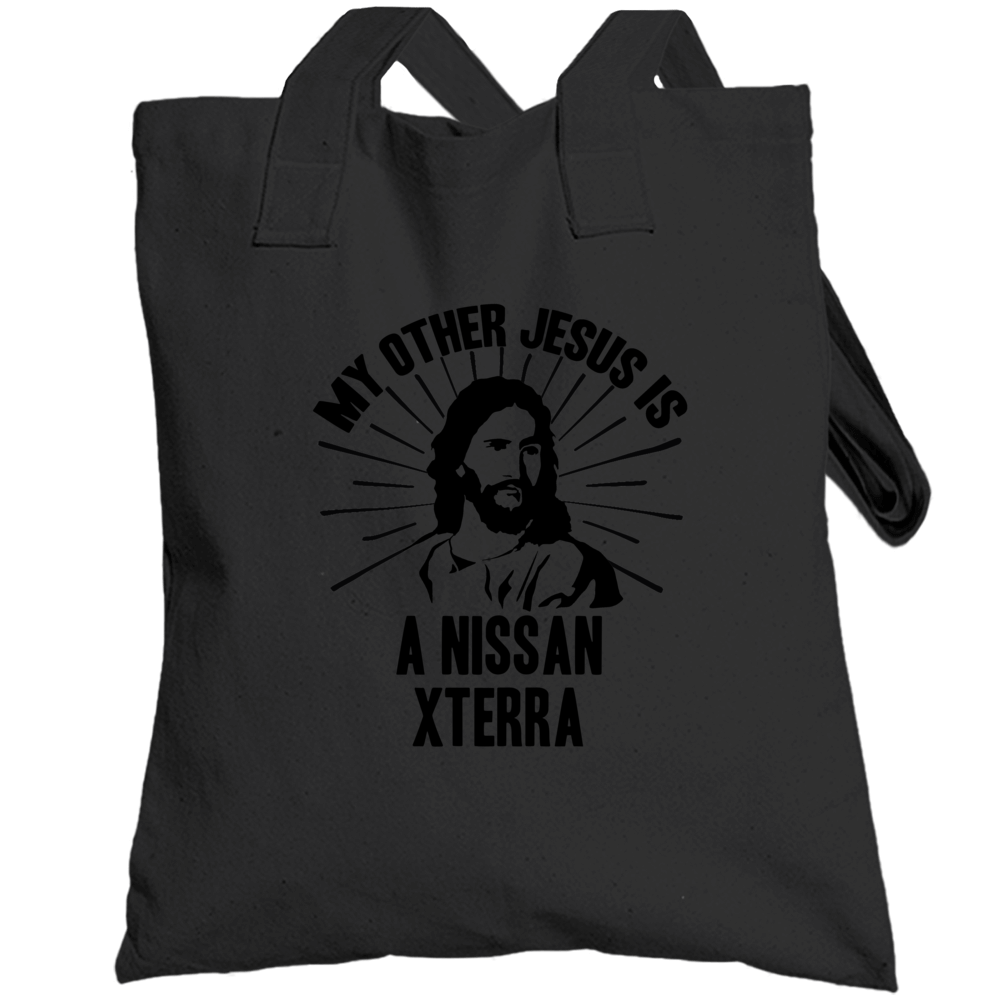 My Other Jesus Is A Nissan Xterra Cool Car Totebag