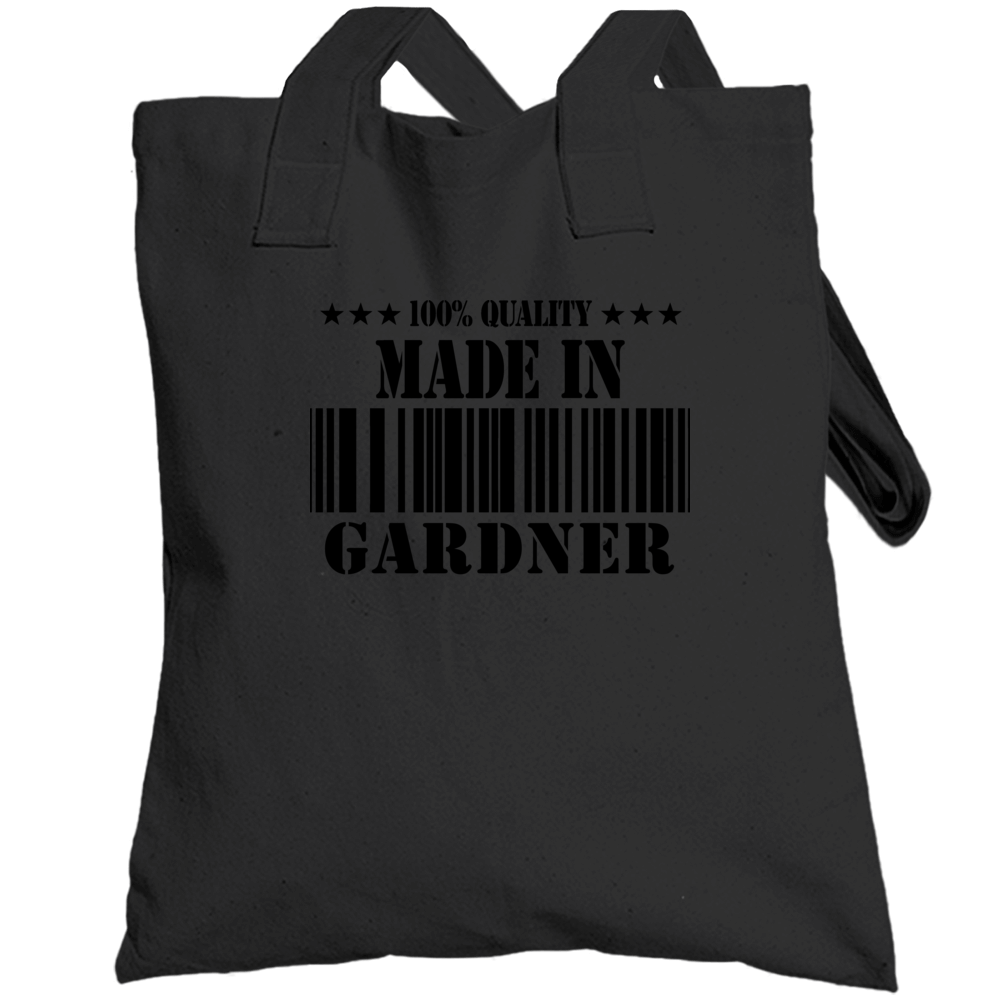 Made In Gardner Born In Illinois Funny Totebag