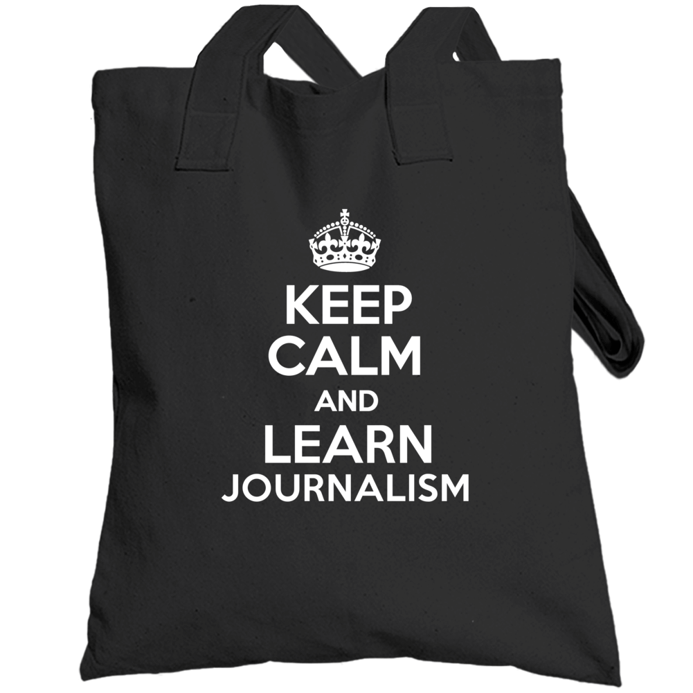 Keep Calm And Learn Journalism Subject Totebag