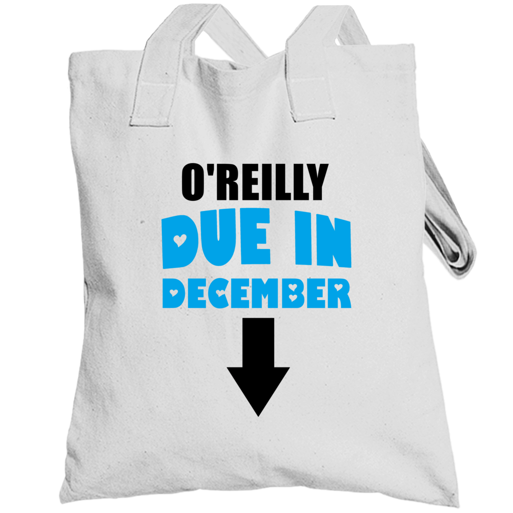O'reilly Due In December Last Name Maternity Totebag O'reilly Due In December Last Name Maternity Totebag