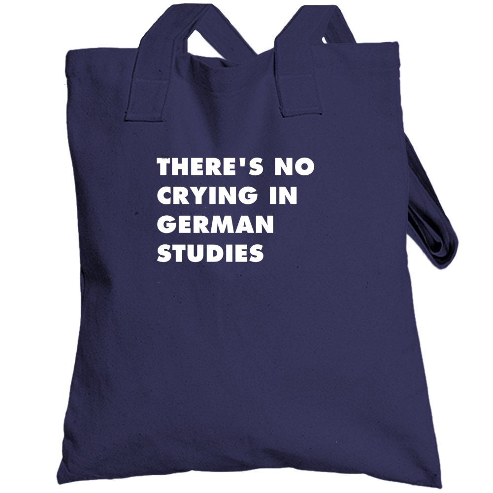 No Crying German Studies Subject Totebag No Crying German Studies Subject Totebag