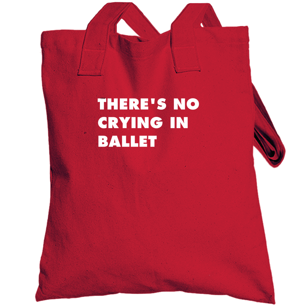 No Crying Ballet Subject Totebag