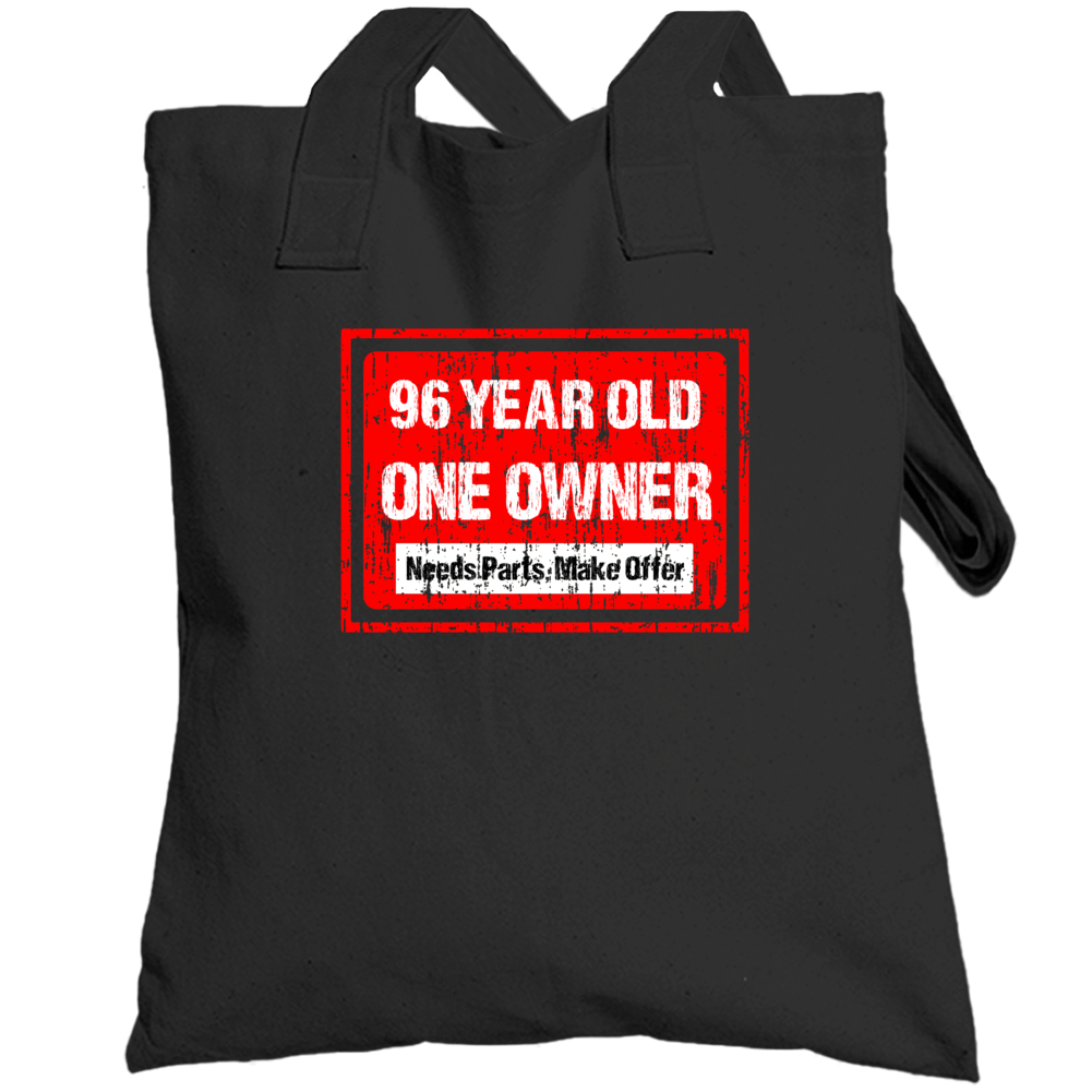 96 Year Old Needs Parts Funny Birthday Totebag 96 Year Old Needs Parts Funny Birthday Totebag