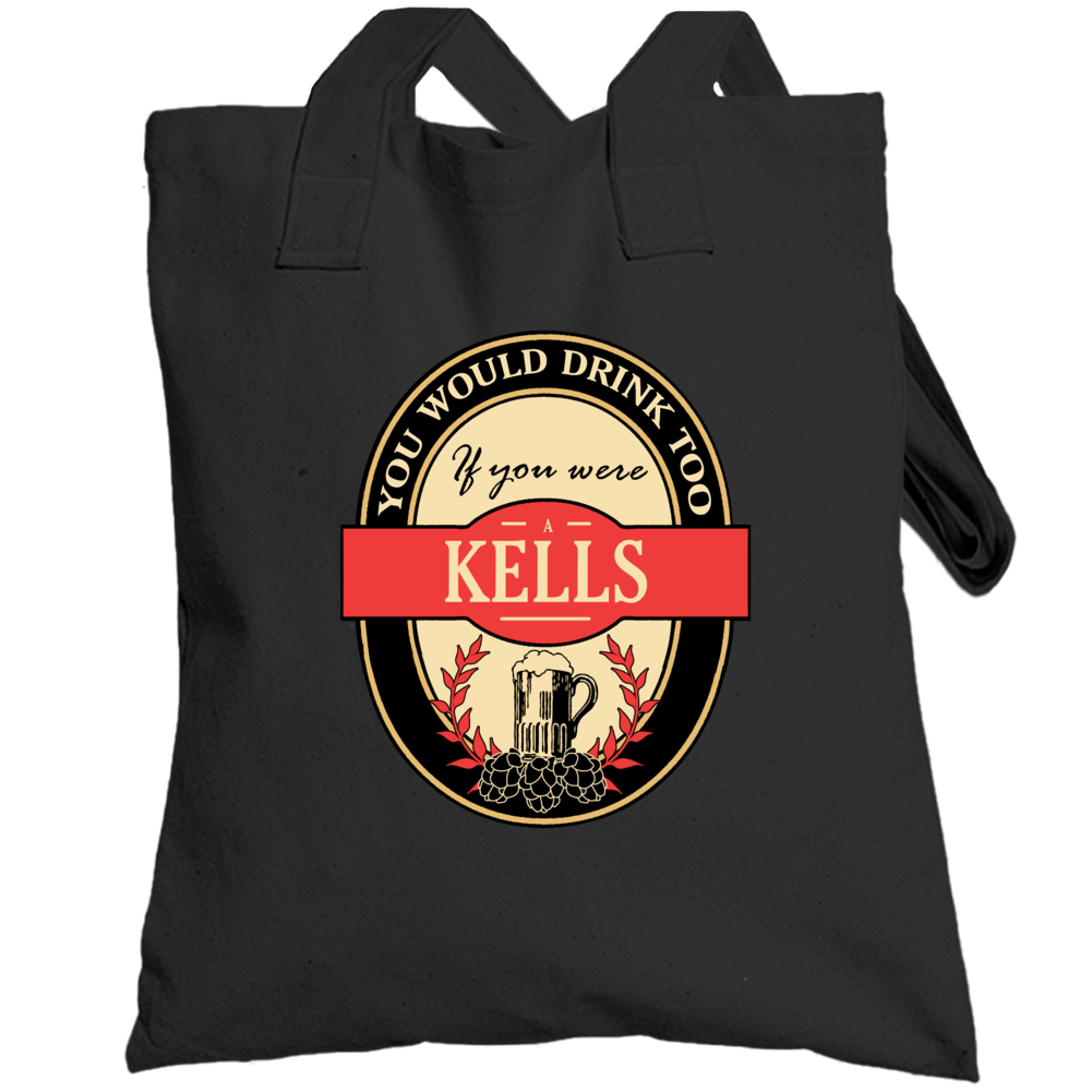 Drink If You Are A Kells Funny Beer Party Label Inspired Totebag Drink If You Are A Kells Funny Beer Party Label Inspired Totebag