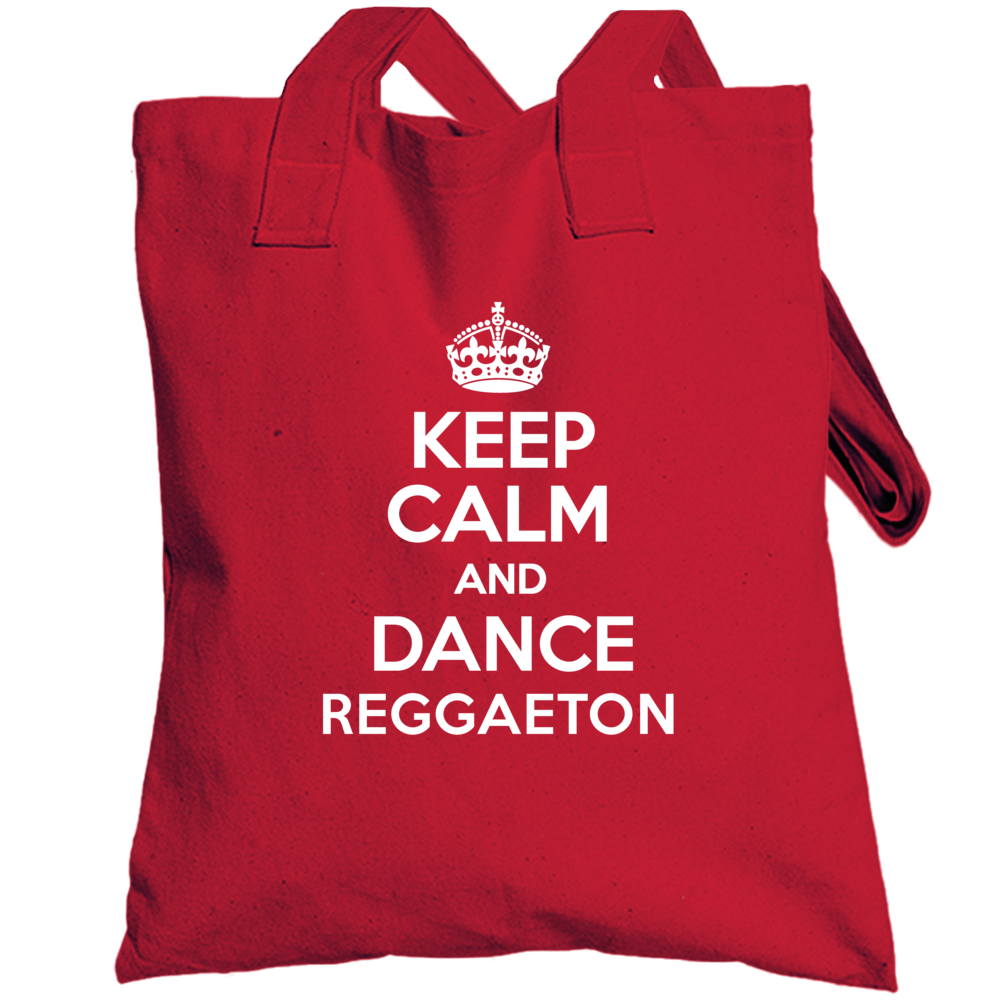 Keep Calm And Dance Reggaeton Dance Totebag Keep Calm And Dance Reggaeton Dance Totebag