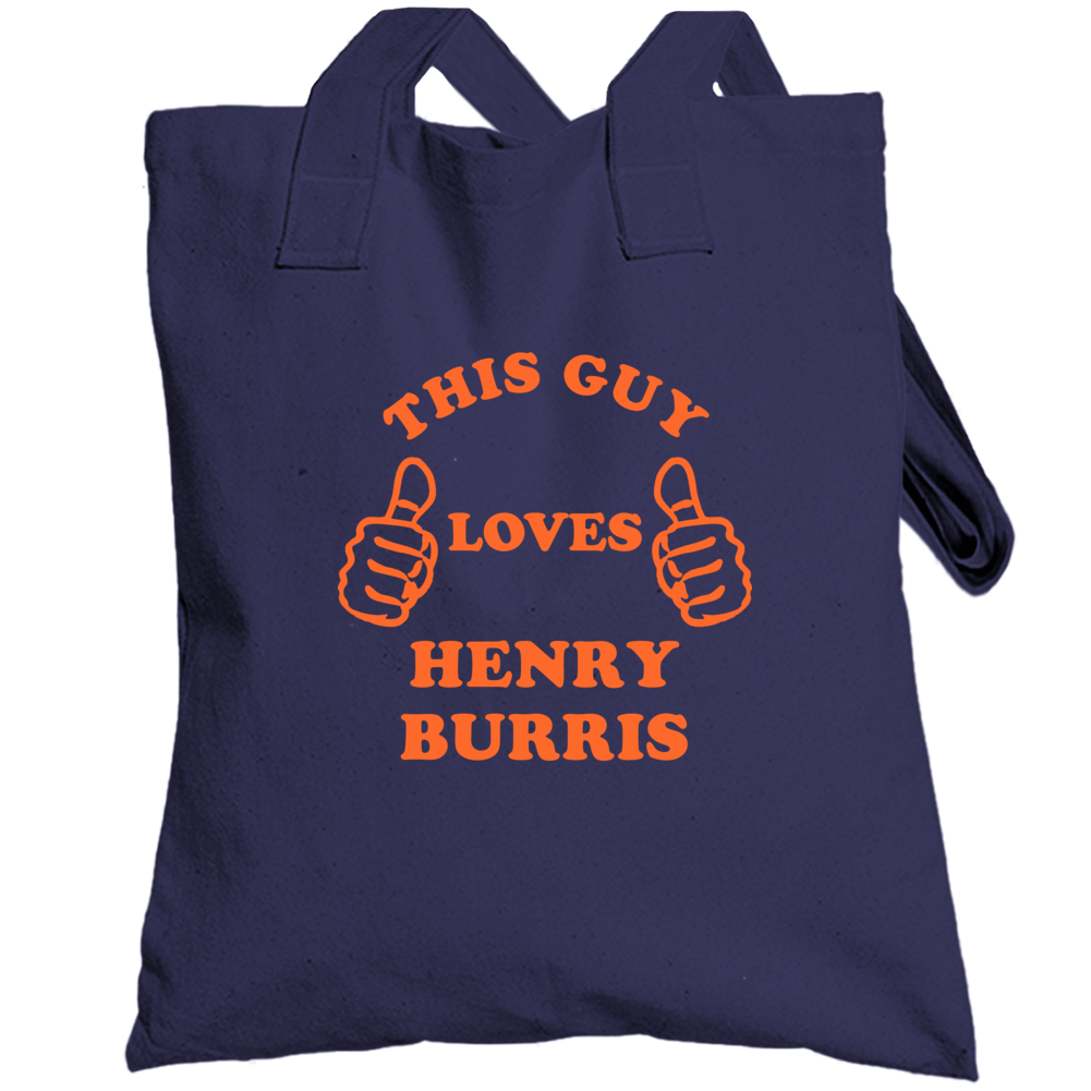 This Guy Loves Henry Burris  Chicago Football Totebag