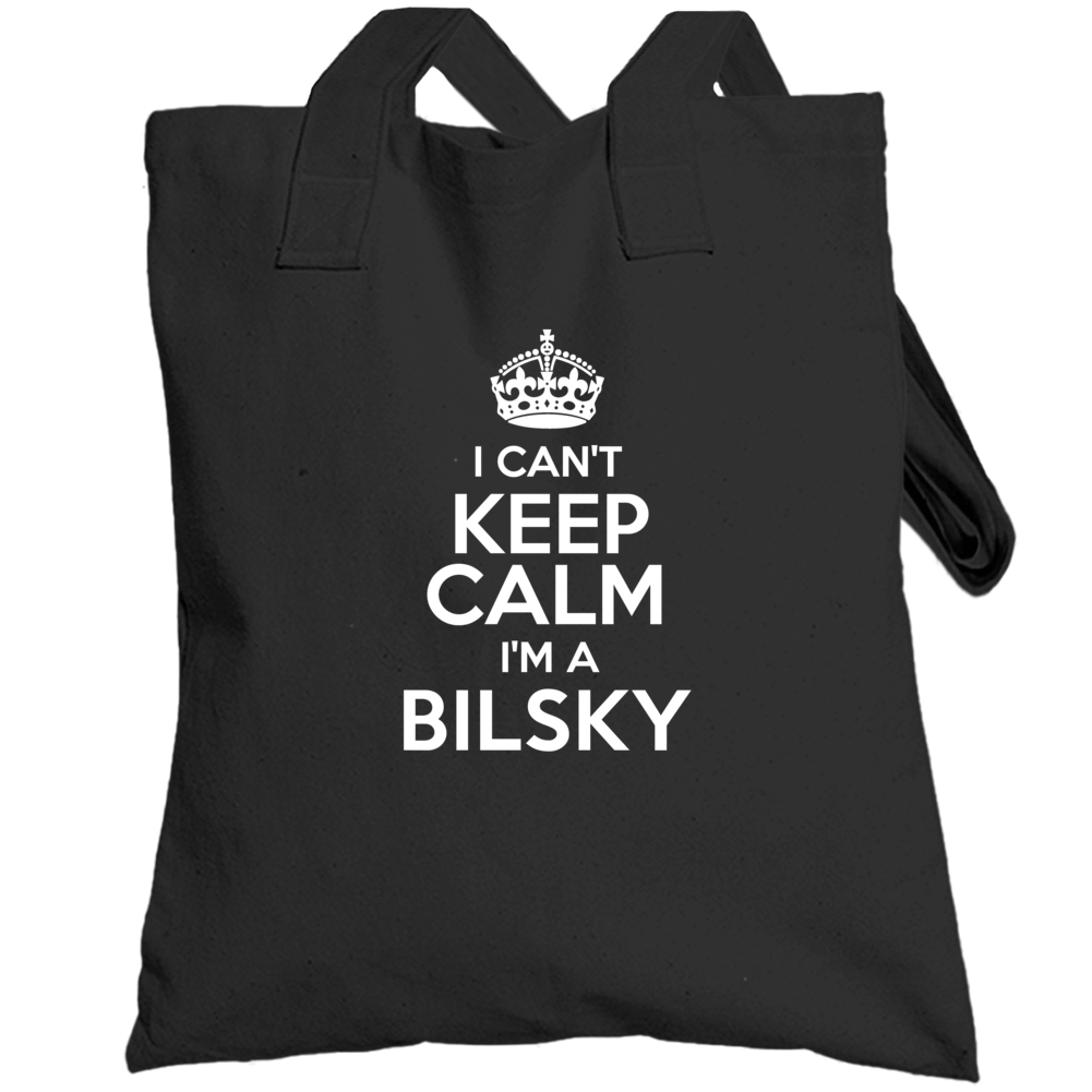 Bilsky I Cant Keep Calm Parody Totebag Bilsky I Cant Keep Calm Parody Totebag