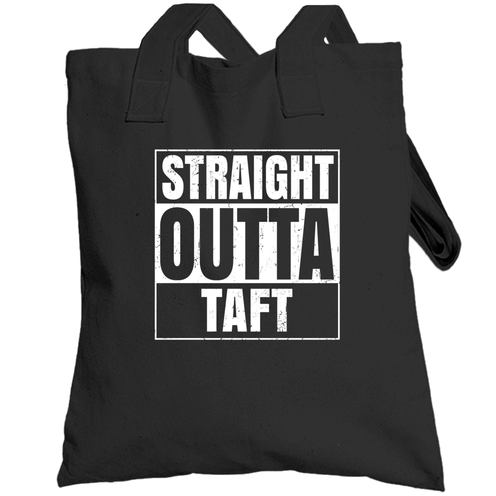 Straight Outta Taft High School Funny Compton Parody Totebag Straight Outta Taft High School Funny Compton Parody Totebag