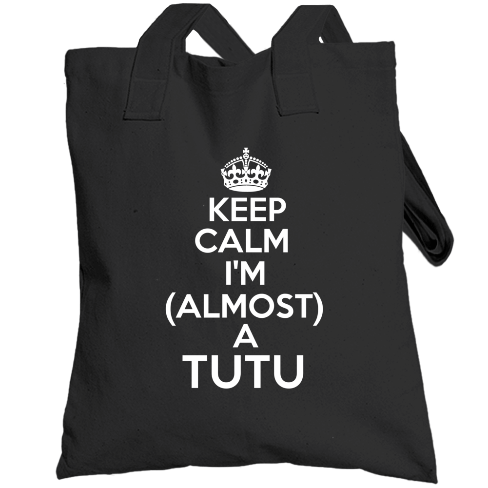Keep Calm Im Almost A Tutu Hawaiian Nationality Grandmother Totebag