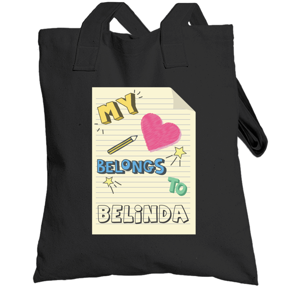 My Heart Belongs To Belinda Cute Doodle Design Totebag My Heart Belongs To Belinda Cute Doodle Design Totebag