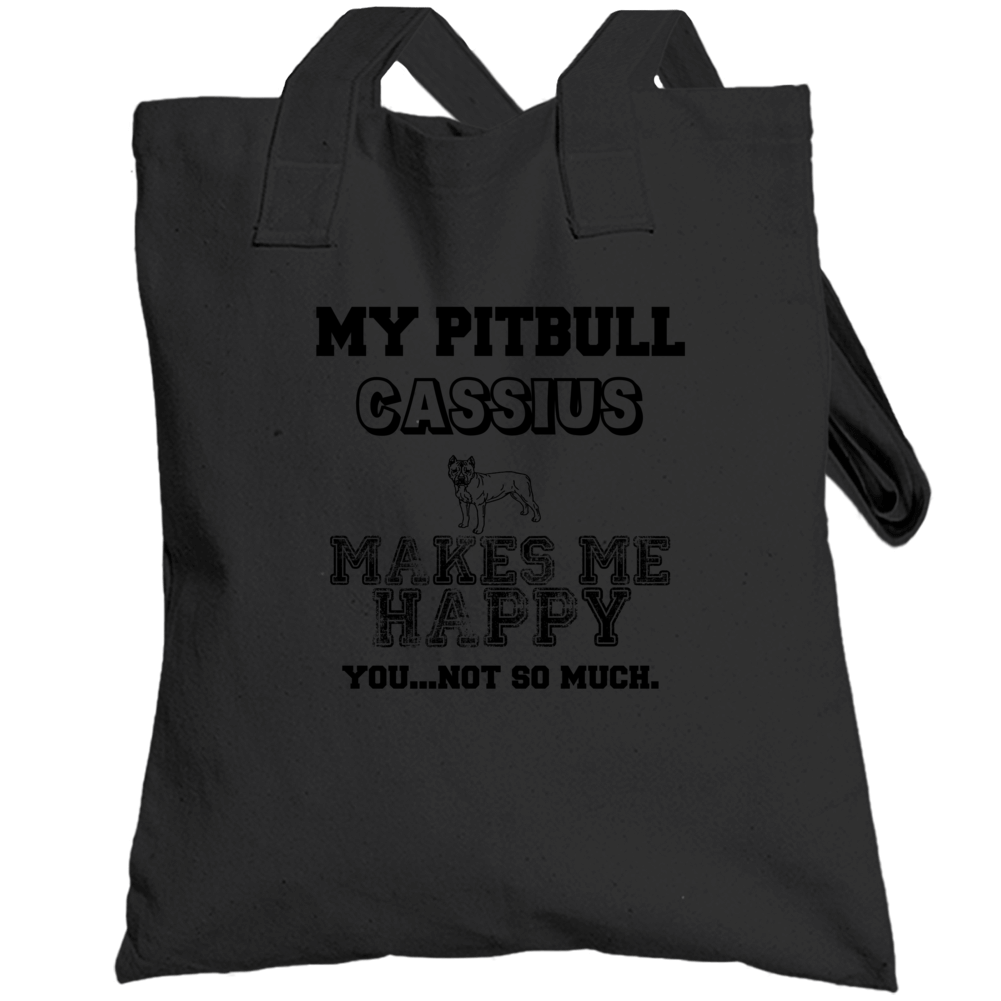 Cassius Pitbull I Care About My Dog Funny Best Friend  Lover Totebag