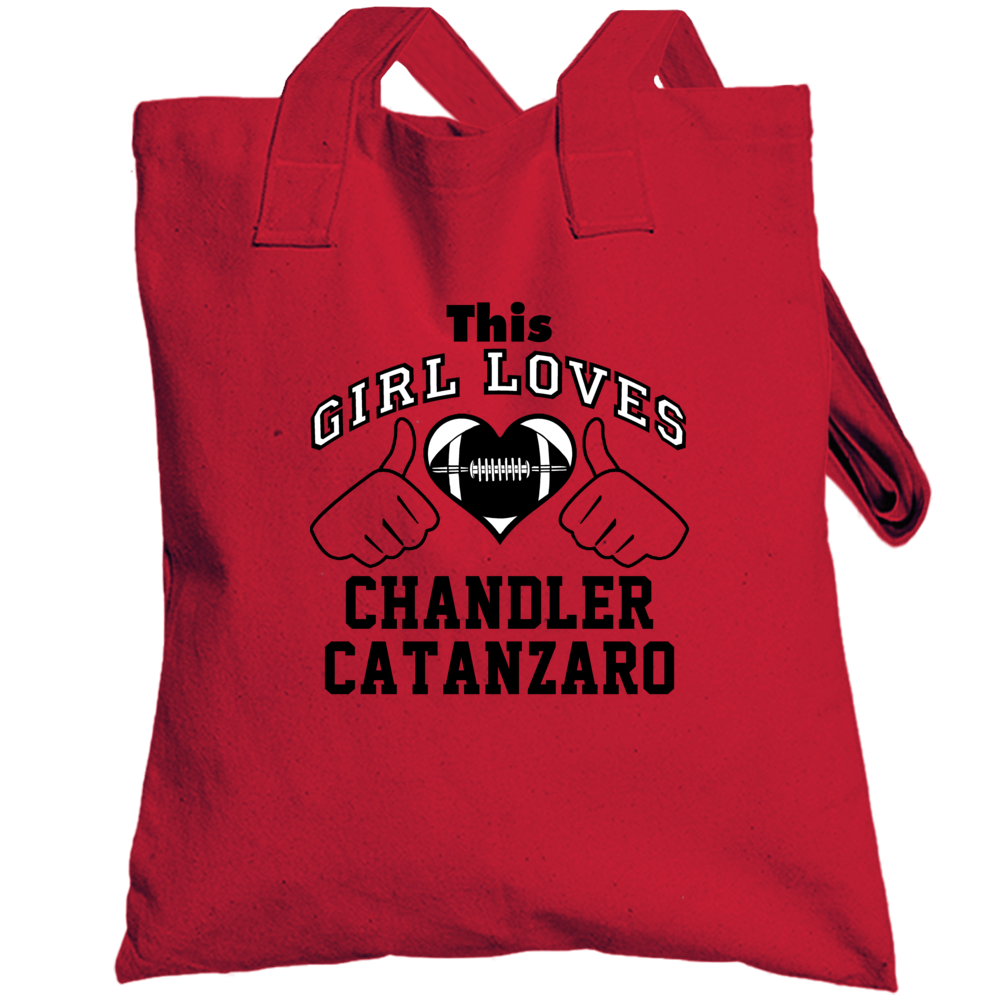This Girl Loves Chandler Catanzaro Arizona Football Player Sports Fan This Girl Loves Chandler Catanzaro Arizona Football Player Sports Fan